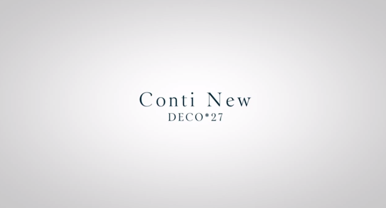 DECO*27の4thアルバム『Conti New』発売！